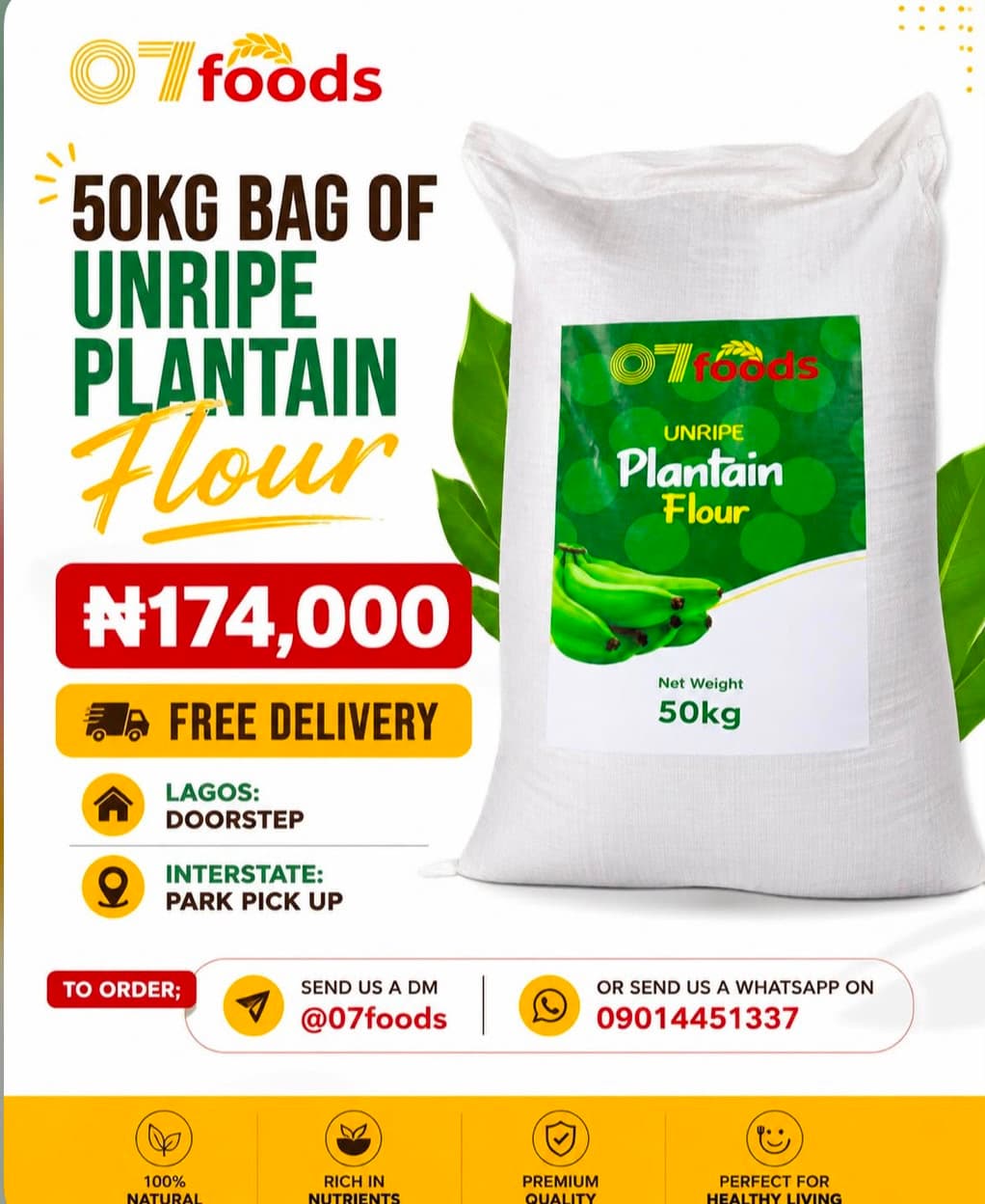 Free Delivery on 50KG Bag of Unripe Plantain Flour