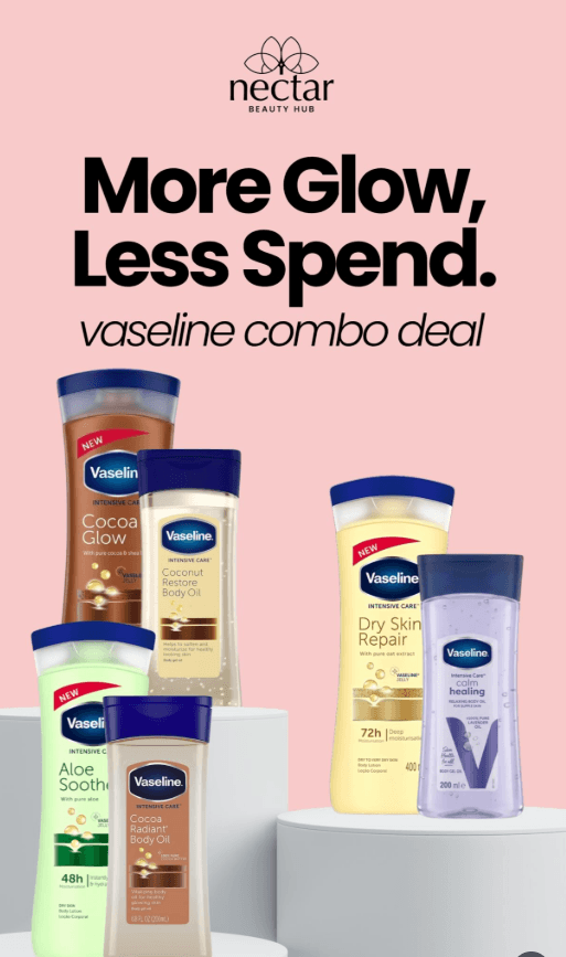 Get Amazing Combo Discount - Save More. Moisturize Better. Glow Longer