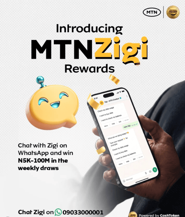 Chat with MTN Zigi and Stand a Chance to Win Between ₦5,000 and ₦100,000