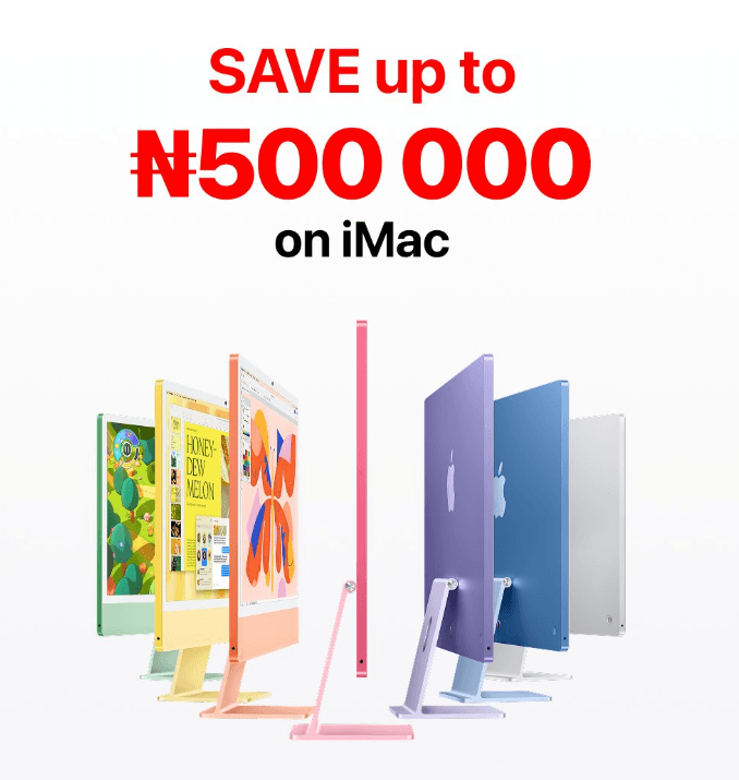 Get Up to ₦500,000 OFF iMac on the iStore Sale