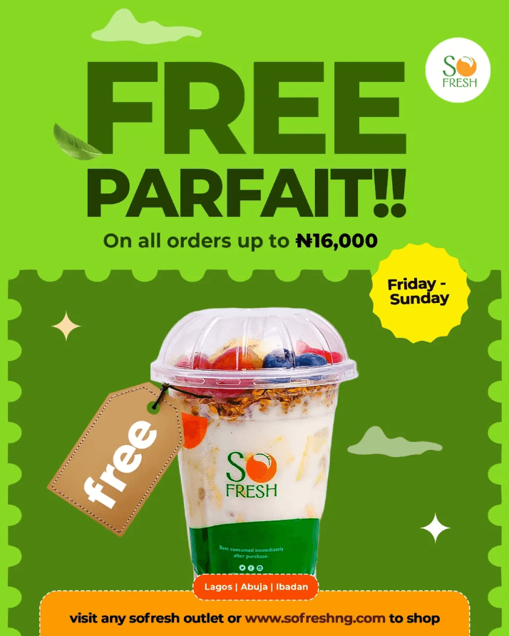 Enjoy Free Parfait on all Orders Above ₦16,000