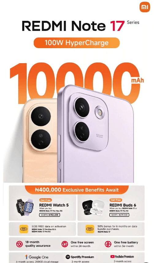 Get Up to ₦400,000 in Benefits with the REDMI Note 17 Series